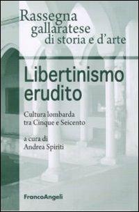 Libertinismo erudito. Cultura lombarda tra Cinque e Seicento - copertina