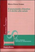 Il mutamento climatico e il diritto alla salute