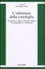 L' ottimismo della conchiglia. Il pensiero e l'opera di Giuditta Podestà fra comparatismo e europeismo