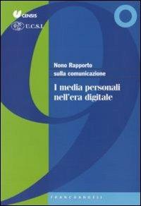 Nono rapporto sulla comunicazione. I media personali nell'era digitale - copertina