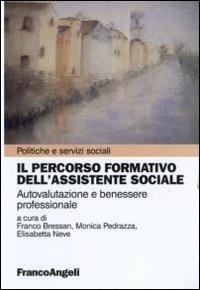 Il percorso formativo dell'assistente sociale. Autovalutazione e benessere professionale - copertina