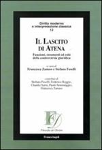 Il lascito di Atena. Funzioni, strumenti ed esiti della controversia giuridica