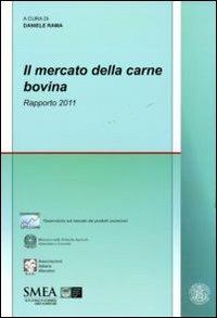 Il mercato della carne bovina. Rapporto 2011 - copertina