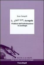 Il soggetto e la regola. Problemi dell'individuazione in sociologia