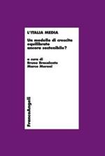 L' Italia media. Un modello di crescita equilibrato ancora sostenibile?