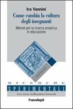 Come cambia la cultura degli insegnanti. Metodi per la ricerca empirica in educazione