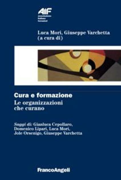 Cura e formazione. Le organizzazioni che curano - copertina