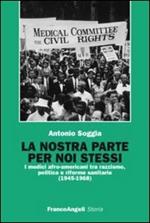 La nostra parte per noi stessi. I medici afro-americani tra razzismo, politica e riforme sanitarie (1945-1968)