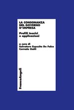 La consonanza nel governo d'impresa. Profili teorici e applicazioni