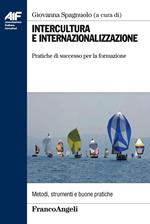 Intercultura e internazionalizzazione. Pratiche di successo per la formazione