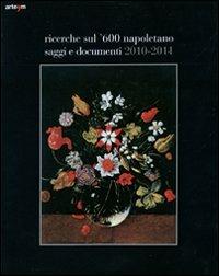 Ricerche sul '600 napoletano. Saggi e documenti (2010-11) - copertina