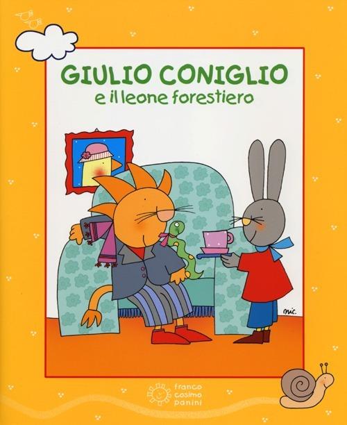 Giulio Coniglio e il leone forestiero. Ediz. a colori. Con DVD - Nicoletta Costa - copertina