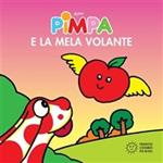 Pimpa e la mela volante. Ediz. illustrata