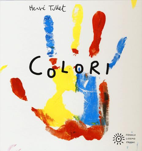 Colori. Ediz. illustrata - Hervé Tullet - copertina