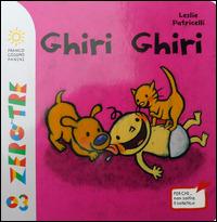 Ghiri ghiri. Ediz. illustrata - Leslie Patricelli - copertina