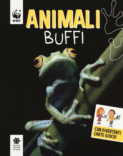 Animali buffi. WWF. Guarda che tipi. Ediz. illustrata - copertina