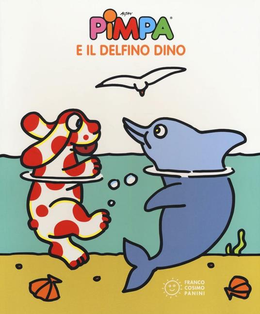 Pimpa e il delfino Dino. Ediz. illustrata - Altan - copertina