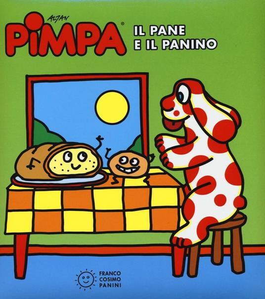 Pimpa. Il pane e il panino. Ediz. illustrata - Altan - copertina