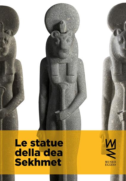 Le statue della dea Sekhmet. Ediz. illustrata - Simon Connor - copertina