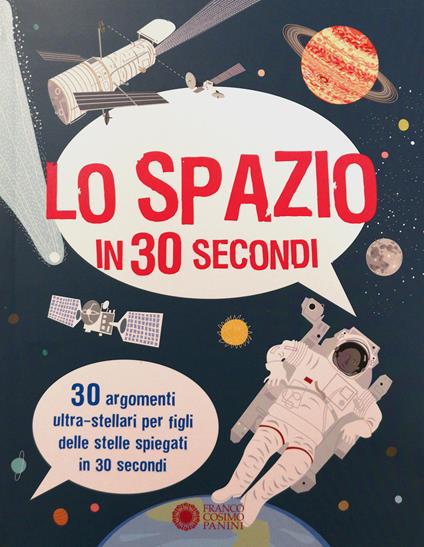 Lo spazio in 30 secondi - Clive Gifford - copertina