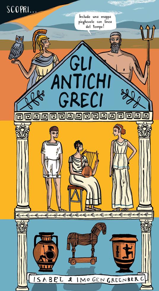 Gli antichi Greci. Ediz. a colori - Imogen Greenberg,Isabel Greenberg - copertina