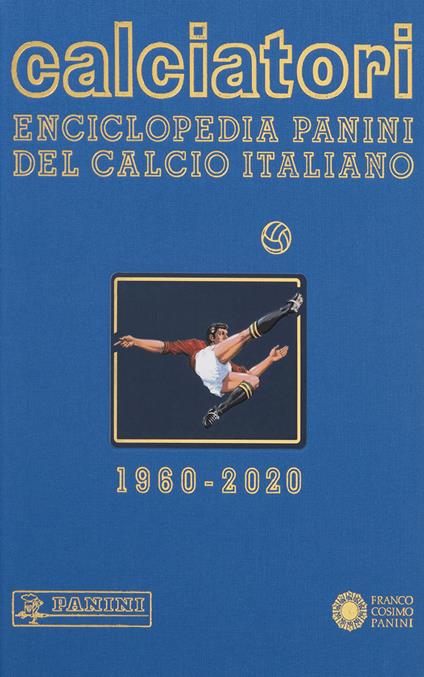 Calciatori. Enciclopedia Panini del calcio italiano. Vol. 18: 2018-2020. - copertina