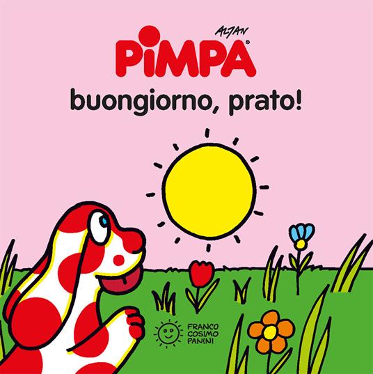 Pimpa. Buongiorno, prato! Ediz. illustrata - Altan - copertina