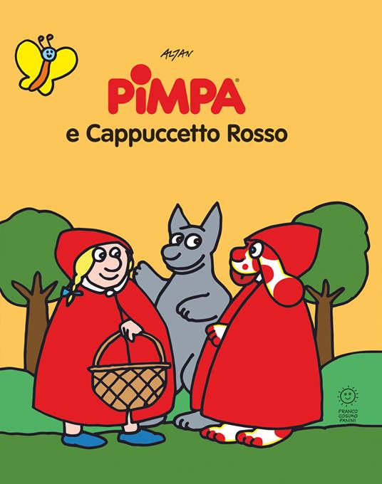 Pimpa e Cappuccetto Rosso. Le fiabe di Pimpa. Ediz. a colori - Altan -  Libro - Franco Cosimo Panini - Le fiabe di Pimpa