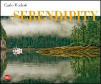 Serendipity. Fotografie 2000-2010 - Carlo Modesti - copertina