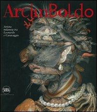 Arcimboldo. Artista milanese tra Leonardo e Caravaggio. Ediz. illustrata - copertina