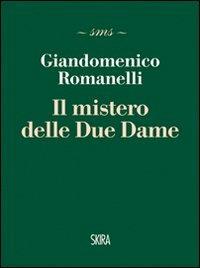 I misteri delle due dame - Giandomenico Romanelli - copertina