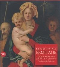 Museo Statale Ermitage. La pittura italiana dal 300 al Rinascimento - copertina