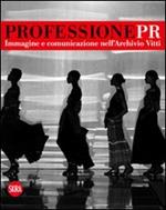 Professione Pr. Immagine e comunicazione nell'archivio di Vitti