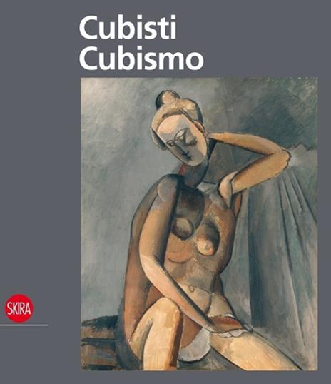 Cubisti Cubismo. Ediz. illustrata - copertina