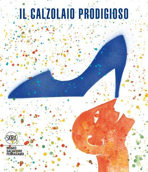 Il calzolaio prodigioso. Fiabe e leggende di scarpe e calzolai - copertina