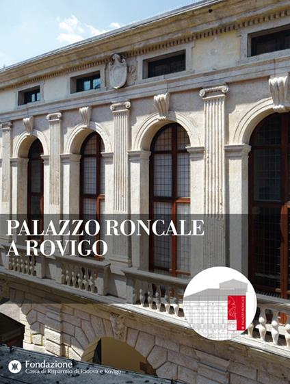 Palazzo Roncale a Rovigo - copertina