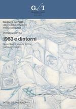 1963 e dintorni. Nuovi segni, nuove forme, nuove immagini