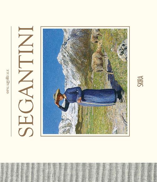 Segantini. Il ritorno a Milano. Ediz. illustrata - copertina