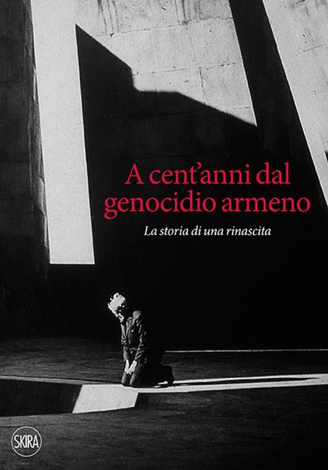 A cent'anni dal genocidio armeno. La storia di una rinascita - 3