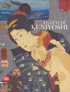 Libro I gatti di Kuniyoshi. Ediz. illustrata 