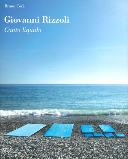 Giovanni Rizzoli. Canto liquido. Ediz. a colori - copertina