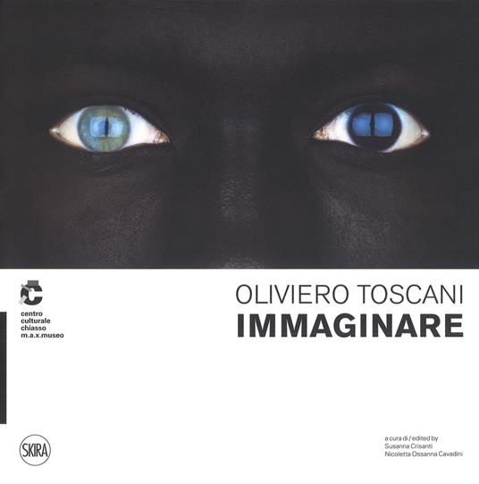 Oliviero Toscani. Immaginare. Ediz. italiana e inglese - copertina