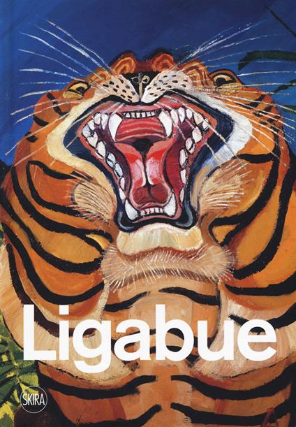 Antonio Ligabue. Ediz. a colori - copertina