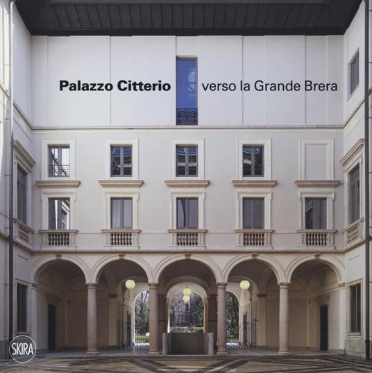 Palazzo Citterio verso la grande Brera - copertina