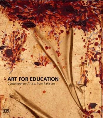 Art for education. Contemporary artists from Pakistan. Ediz. illustrata - copertina