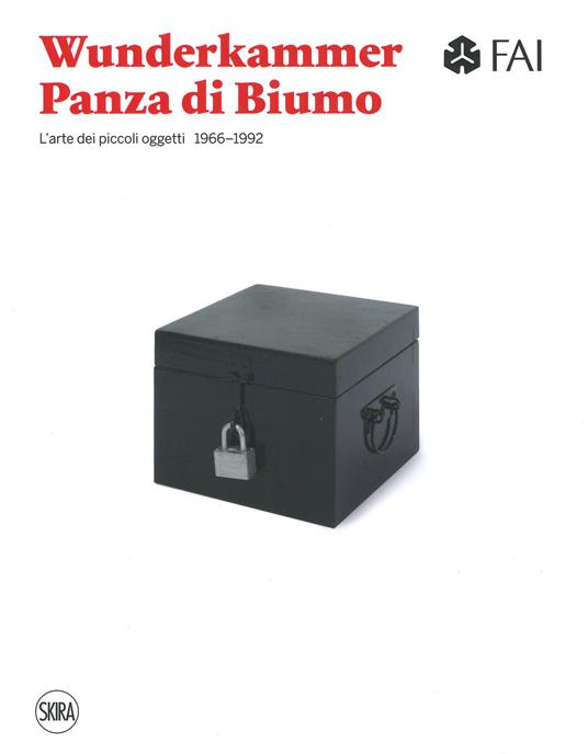 Wunderkammer Panza di Biumo. L'arte dei piccoli oggetti 1966-1992 - copertina