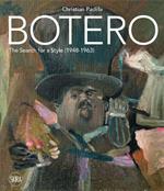 Botero: The search for a style: 1948-1963