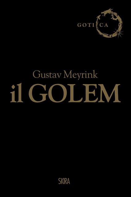 Il Golem - Gustav Meyrink,Carlo Mainoldi - ebook