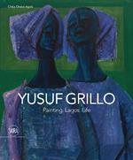 Yusuf Grillo: Painting. Lagos. Life