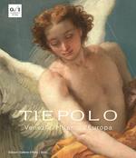 Tiepolo. Venezia, Milano, l’Europa. Ediz. a colori